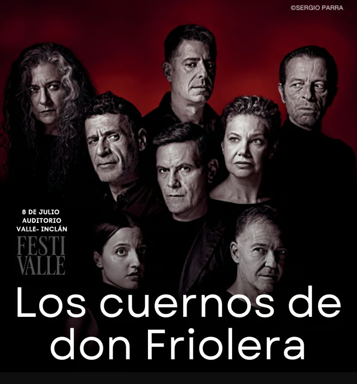 IV Festivalle - 'Los cuernos de Don Friolera'